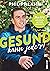 Gesund kann jede*r! by Philipp Lahm