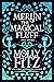 Merlin the Magical Fluff #1-3 by Molly Fitz
