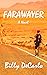 Farawayer: A Novel