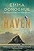 Haven: A Novel