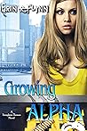Growing Alpha (Seraphine Thomas, #14) Growing Alpha (Seraphine Thomas, #14)