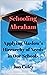 Schooling Abraham: Applying...