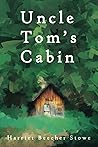 Uncle Tom’s Cabin...