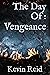 Vengeance (The Day Of,#4)