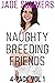 Naughty Breeding Friends 4-...