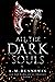 All the Dark Souls (All The...