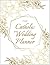 The Catholic Wedding Planner by Our Sunday Visitor