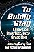 To Boldly Stay: Essays on S...