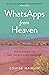 WhatsApps from Heaven: Bere...