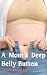 A Mom's Deep Belly Button: A navel fetish short story about a milf and her younger neighbour