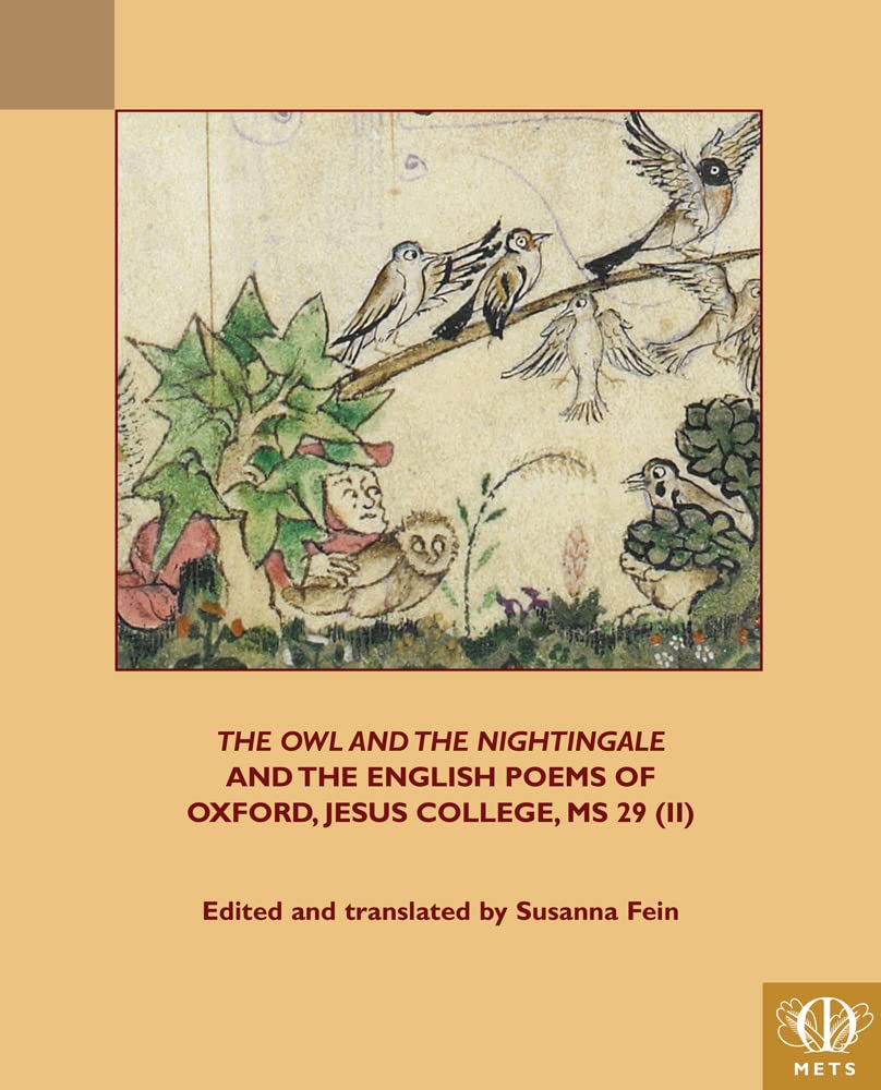 The Owl and the Nightingale and the English Poems of Jesus College MS 29 (II) (Middle English Texts)