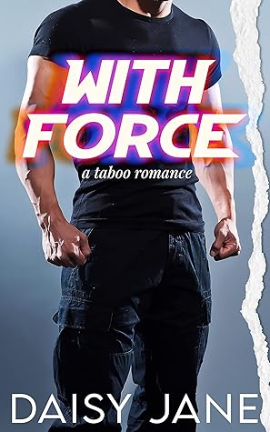 With Force (Men of Paradise, #3)