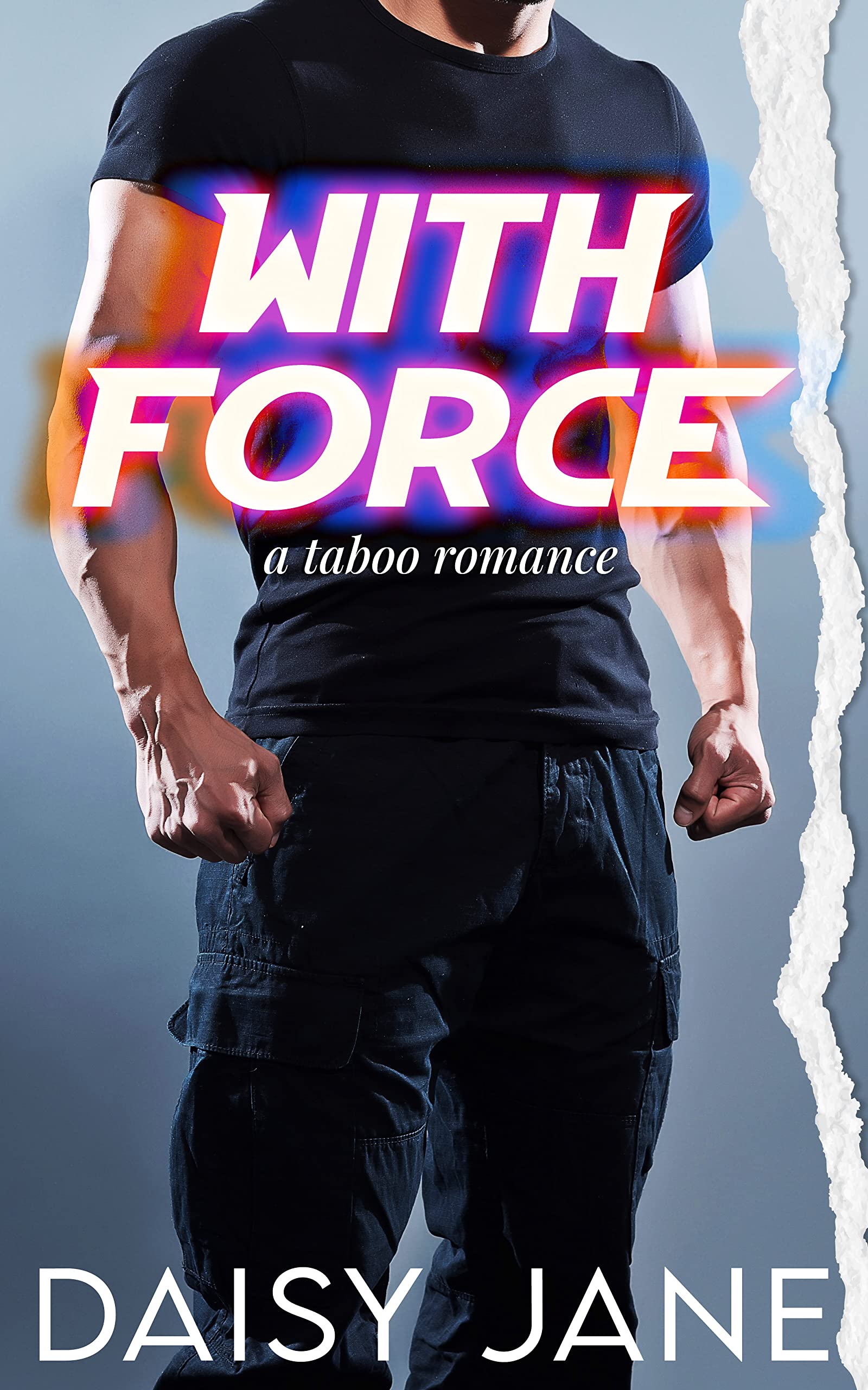 With Force (Men of Paradise, #3)