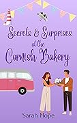 Secrets & Surprises at the Cornish Bakery