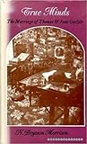 True Minds: The Marriage of Thomas and Jane Carlyle True Minds: The Marriage of Thomas and Jane Carlyle