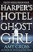 Harper's Hotel Ghost Girl (Death Herself Book 4)