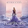 A Thousand Heartbeats by Kiera Cass