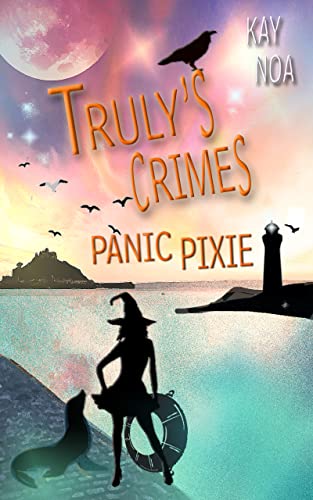 Panic Pixie (Truly's Crimes, #5)