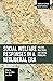 Social Welfare Responses in a Neoliberal Era by Mia Arp Fallov