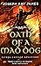 Oath of a Mad Dog (Oath of ...