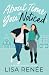 About Time You Noticed: A Sweet Romantic Comedy (Bachelors of Clear Creek)