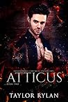 Atticus by Taylor  Rylan