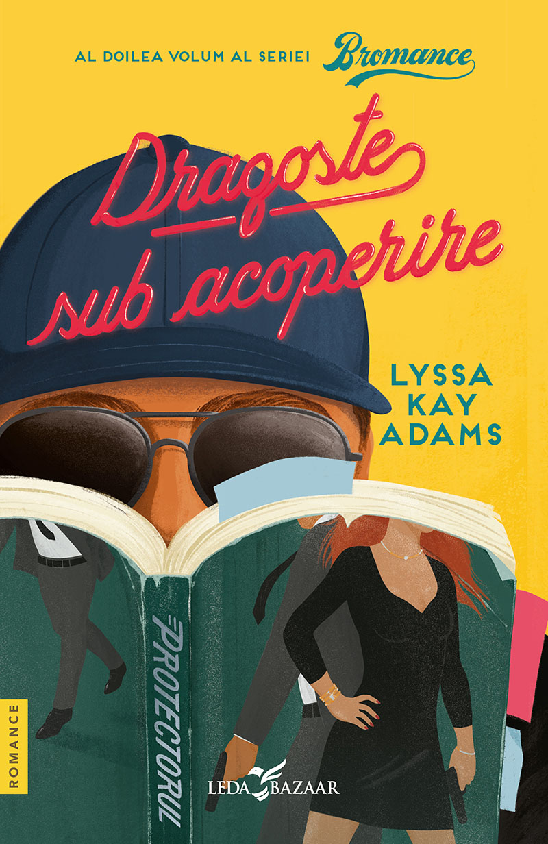 Dragoste sub acoperire (Bromance, #2)