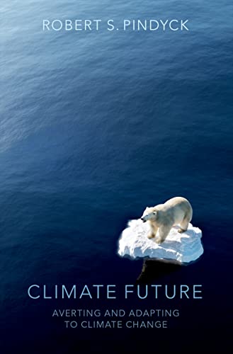 Climate Future: Averting and Adapting to Climate Change (Unknown Binding)