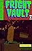 Fright Vault Volume 1