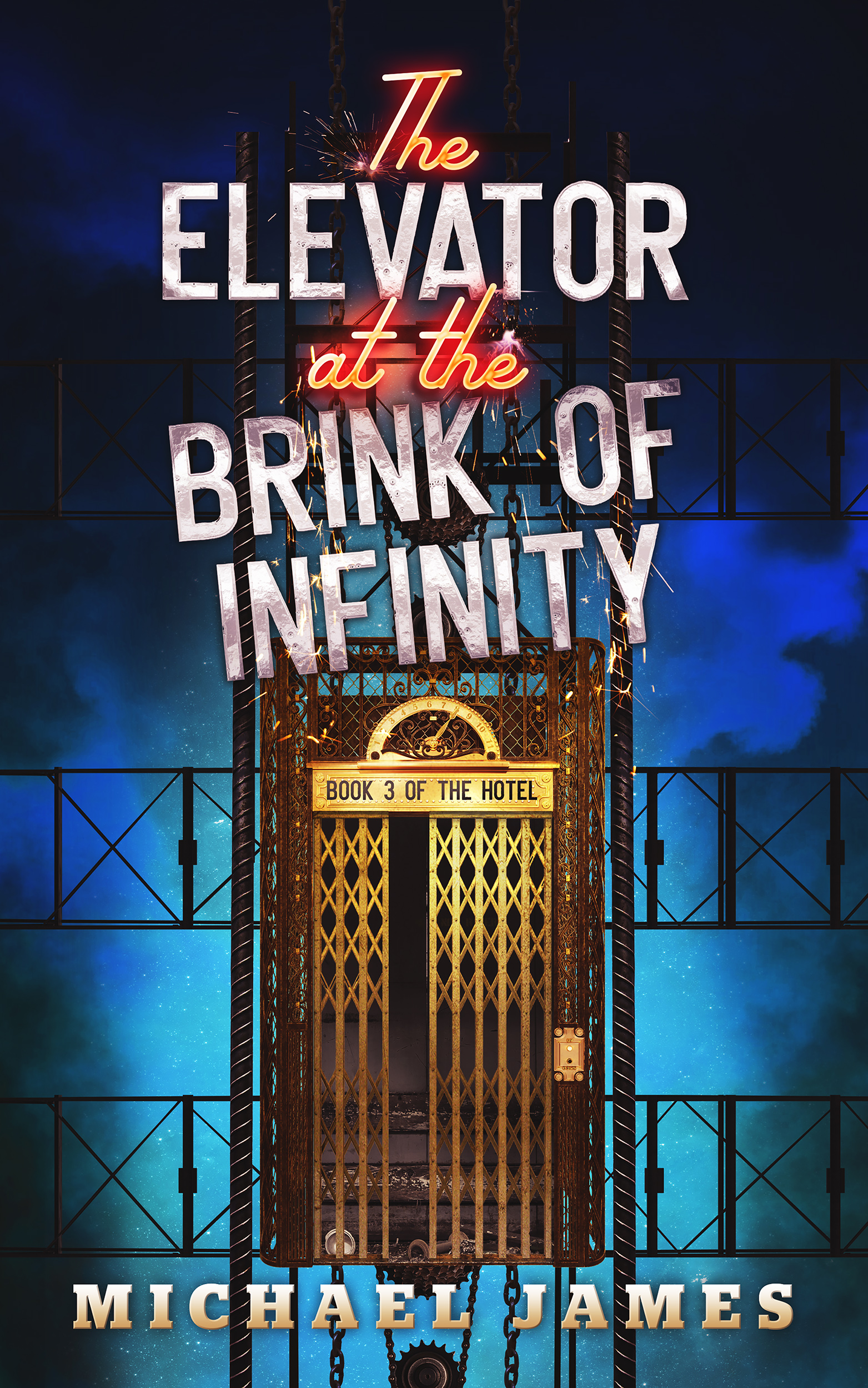 The Elevator at the Brink of Infinity (The Hotel #3)