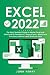 Excel 2022: The Most Update...