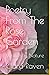 Poetry From The Rose Garden by Ms Clara Raven