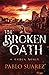 The Broken Oath: A Codex Novel