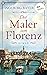 Der Maler von Florenz: Roma...
