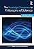 The Routledge Companion to Philosophy of Science (Routledge Philosophy Companions)