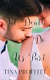 Til Death Do Us Part
