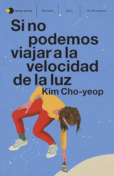Portada de Si no podemos viajar a la velocidad de la luz, de Kim Cho-yeop