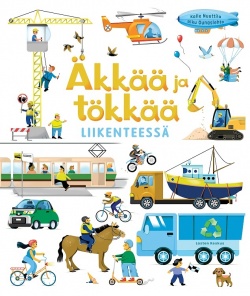 Äkkää ja tökkää - Liikenteessä (Board book)