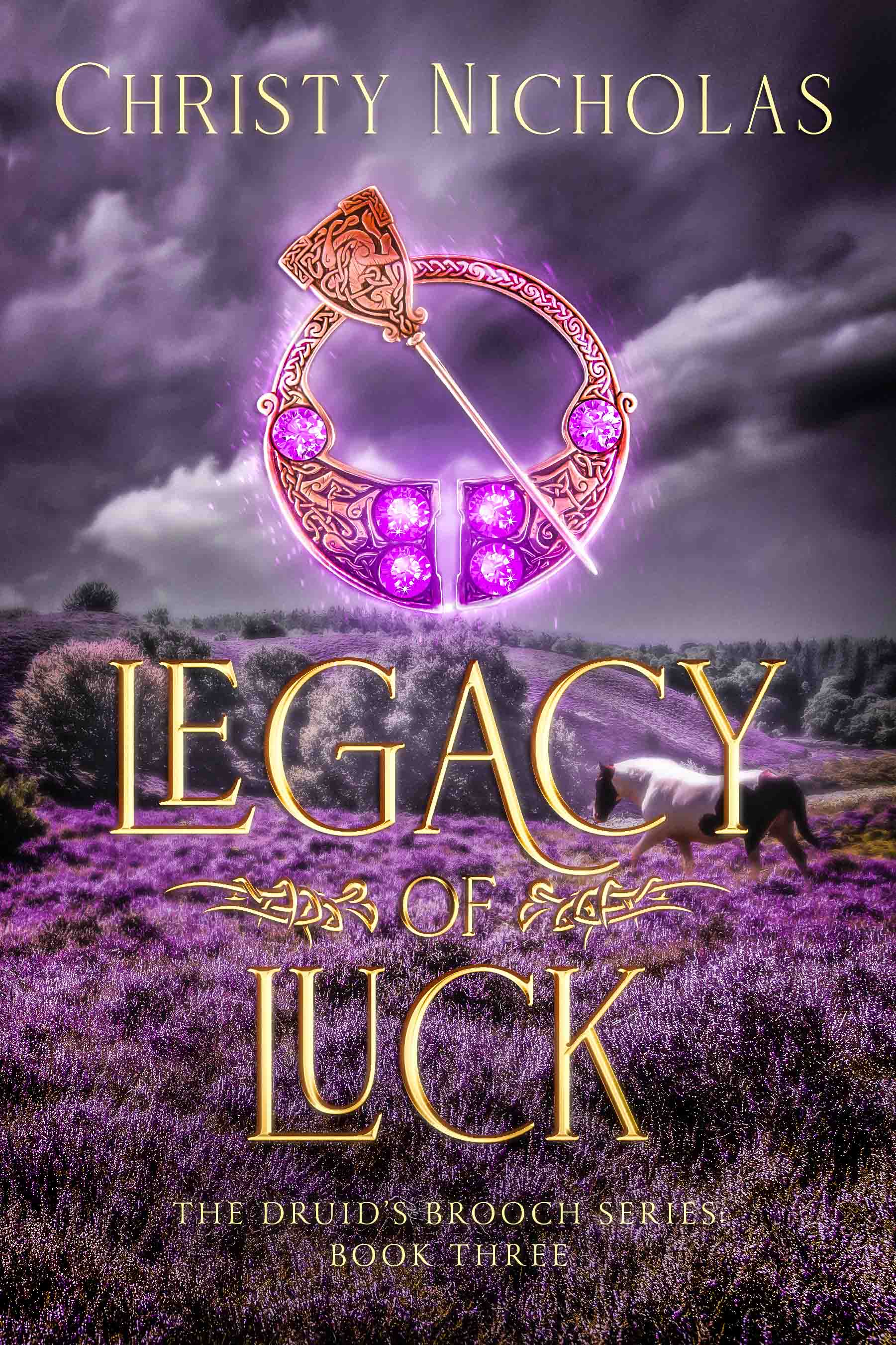 Legacy of Luck (Druid's Brooch, #3)