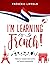 I'm learning French!: Frenc...