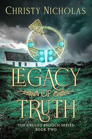 Legacy of Truth (Druid's Brooch, #2)