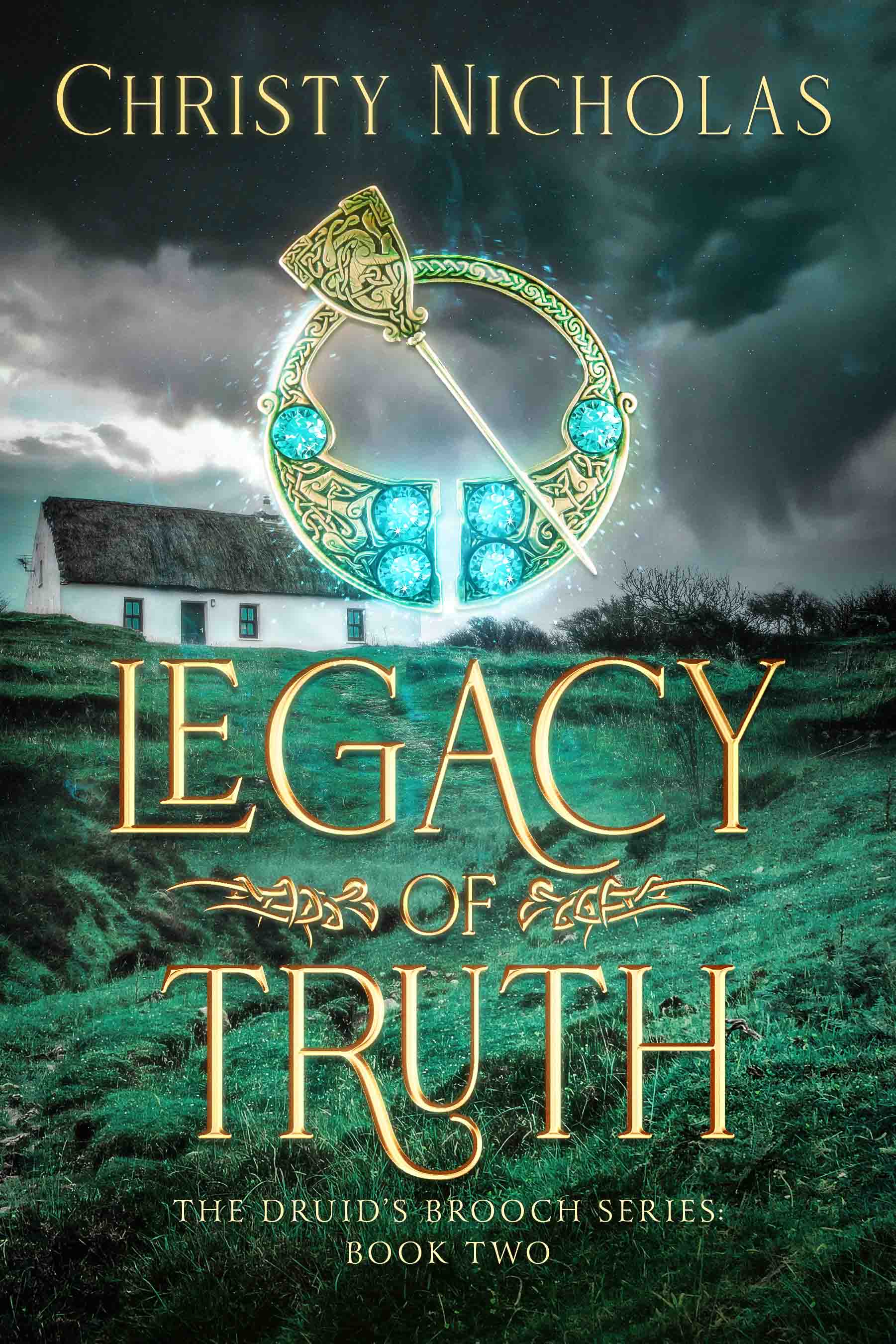 Legacy of Truth (Druid's Brooch, #2)