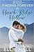 Finding Forever in Hawk Ridge Hollow (Rich & Rugged: a Hawkins Brothers Romance #2)