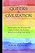 Queers & Civilization: How ...