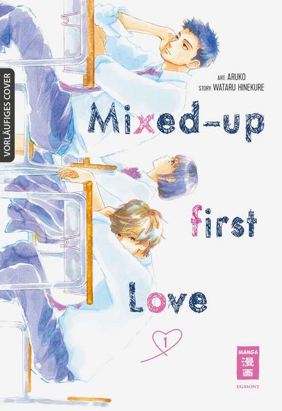 Mixed-up First Love, Band 1