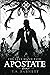 The Left-Hand Path: Apostate