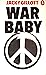 War Baby