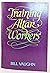 Training Alter Workers