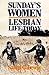 Sunday's Women: Lesbian Life Today