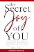 The Secret Joy of You by Vickie Helm